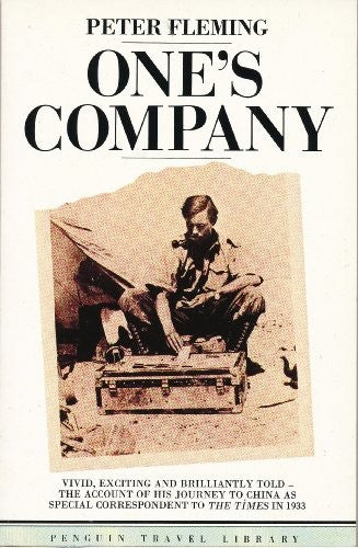 one's company a journey to china peter fleming