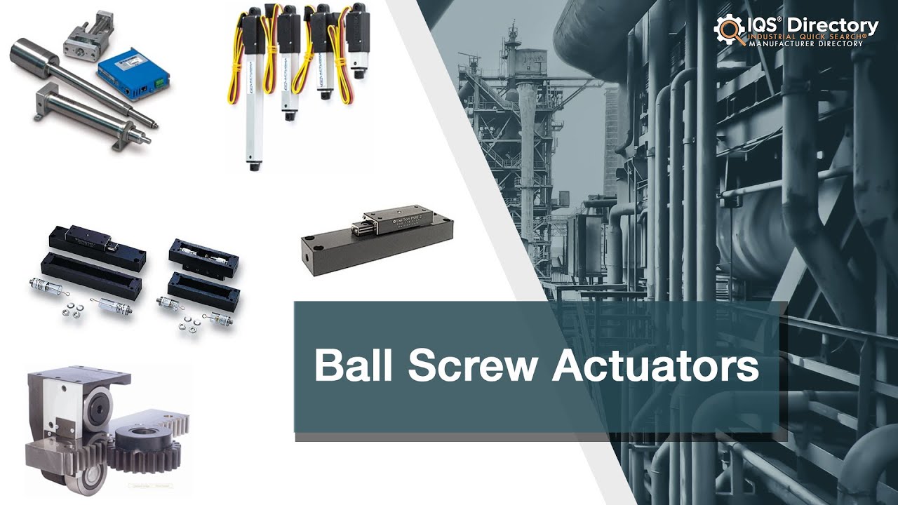 Ball And Screw Actuators industry insight