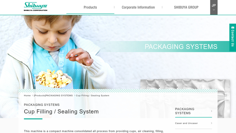 Cup Filling / Sealing System|SHIBUYA CORPORATION