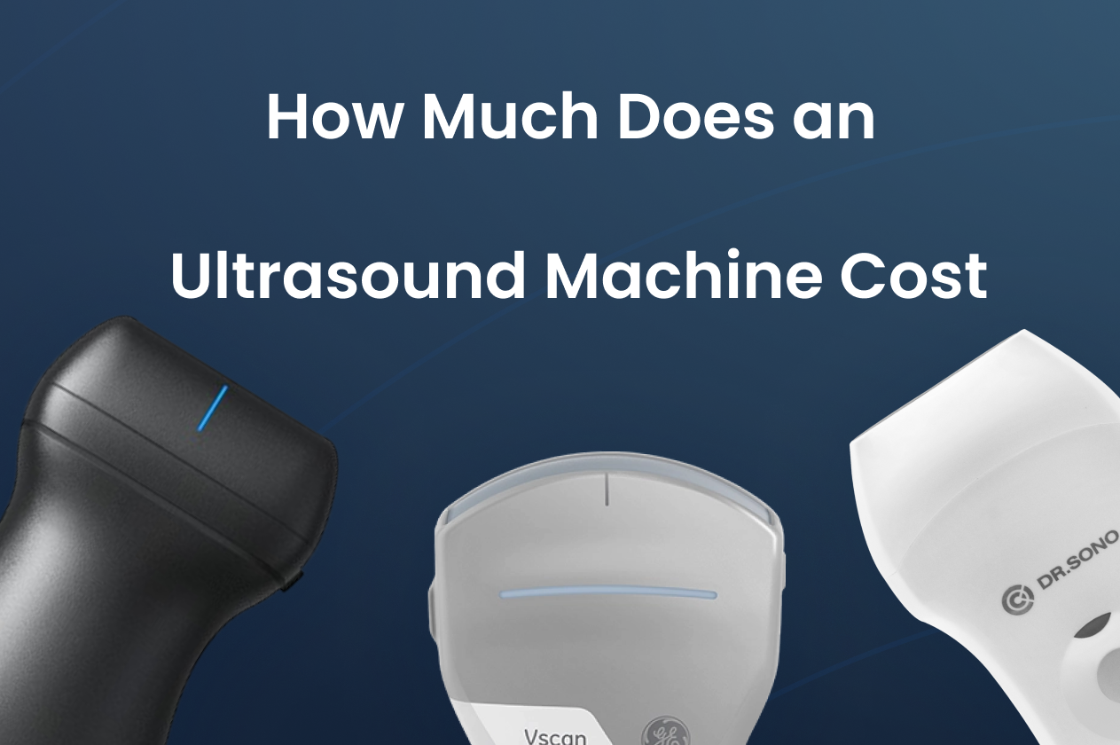 How Much Does an Ultrasound Machine Cost in 2025?