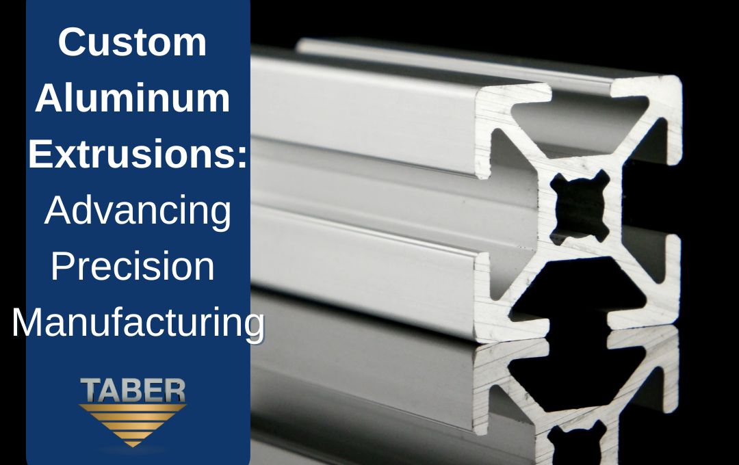 Taber Extrusions